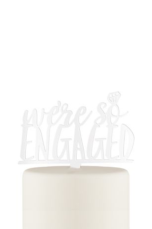 We're So Engaged Acrylic Cake Topper