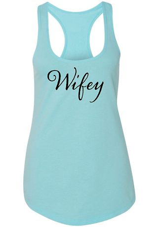 Wifey Racerback Tank Top