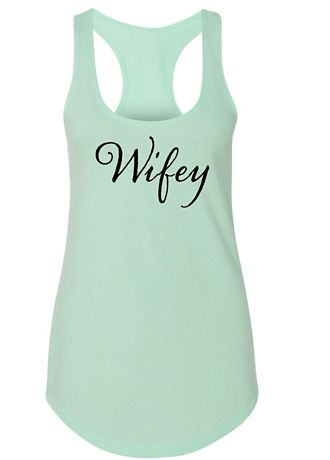 Wifey Racerback Tank Top