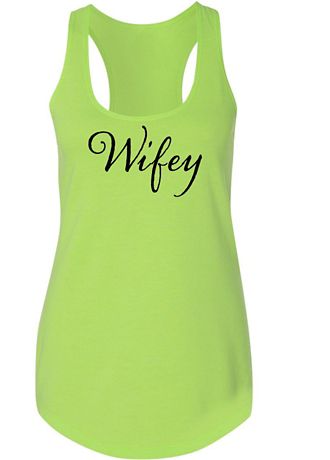 Wifey Racerback Tank Top