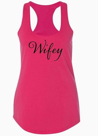 Wifey Racerback Tank Top